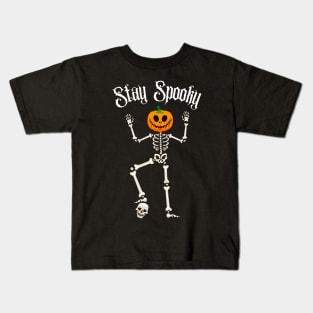 Stay Spooky Skeleton Pumpkin Head Spooky Halloween Party Costume Kids T-Shirt